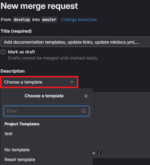 Select the Choose a template drop-down in the New Merge Request window of the GitLab UI.